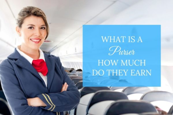 What Is a Flight Purser and How Much Do They Earn?