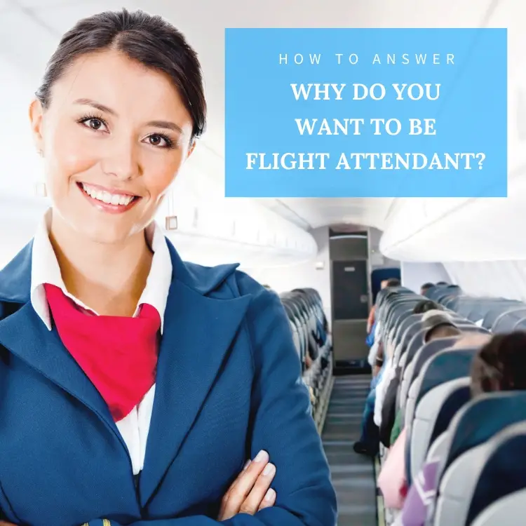 'Why Do You Want to Be a Flight Attendant?': Answer This Way